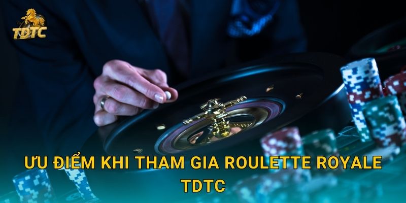 Roulette Royale tại Tdtc hấp dẫn với phong cách sang trọng 3 Ưu điểm khi tham gia Roulette Royale Tdtc